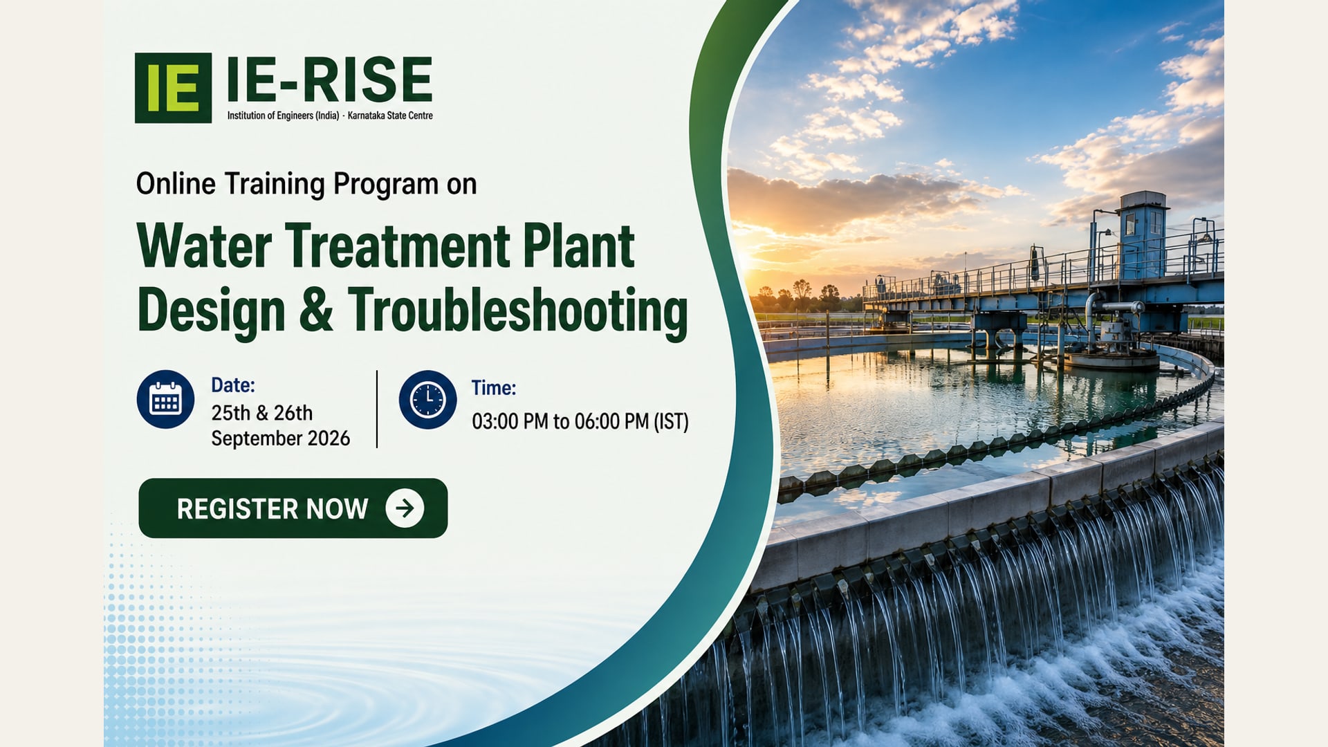 IE-RISE online training on Water Treatment Plant Design & Troubleshooting — 25th and 26th September 2026, 3:00 PM to 6:00 PM IST. Register now.